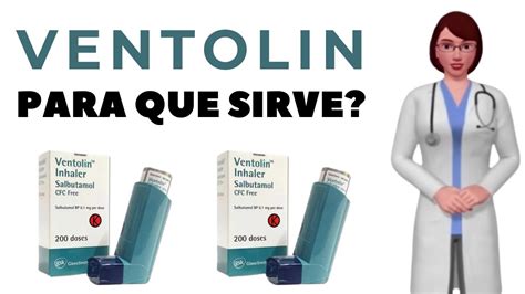 VENTOLIN Review Ventolin Para Que Sirve Cuando Y Como Usar Ventolin