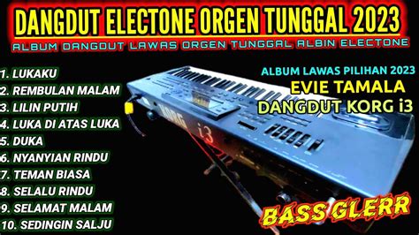 Album Dangdut Electone Orgen Tunggal Korg I Terbaru Evie Tamala