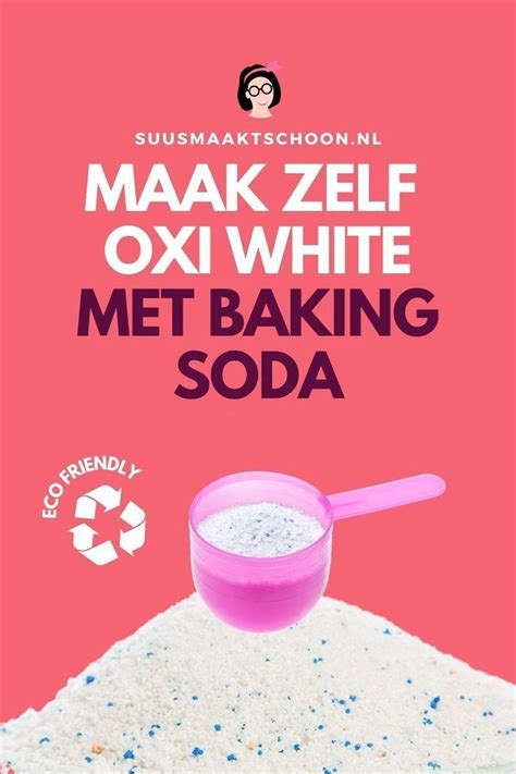 Maak Zelf Schoonmaakmiddelen Met Baking Soda Recepten Artofit