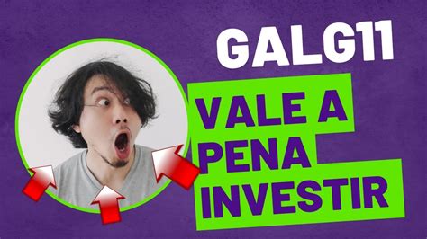 Fundo Imobiliario Galg11 Vale A Pena Investir YouTube