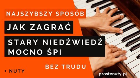 Jak zagrać Stary niedźwiedź mocno śpi na keyboardzie YouTube