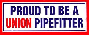 Proud To Be A Union Pipefitter Sticker