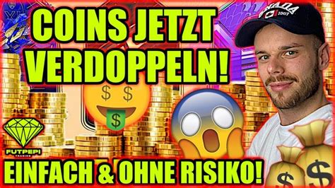 Jetzt Coins Verdoppeln Ohne Risiko Einfach Coins Machen Beste Fifa