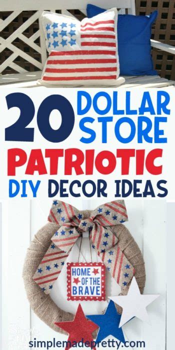 20 DIY Dollar Store Patriotic Decorations - Simple Made Pretty (2025 )