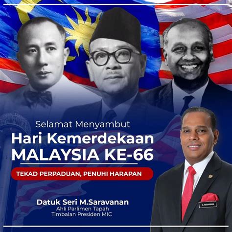 Selamat Menyambut Hari Kemerdekaan Malaysian Indian Congress