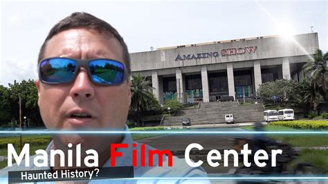 Manila Film Center The Most Haunted Place In The Philippines