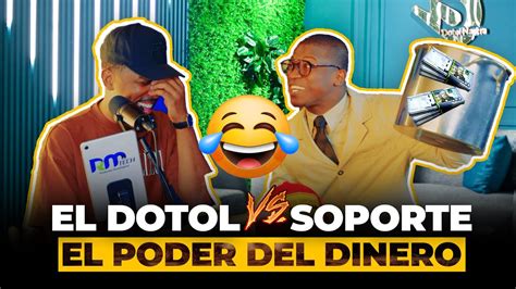 EL DOTOL NASTRA SOPORTE EL PODER DEL DINERO YouTube