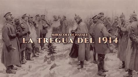 LA TREGUA DI NATALE WWI 1914 YouTube