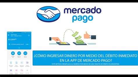 👉¿cómo Ingresar Dinero Por Medio Del DÉbito Inmediato En La App De Mercado Pago 💵💵💵 Youtube