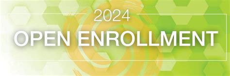 Complete Your Benefits Open Enrollment For 2024