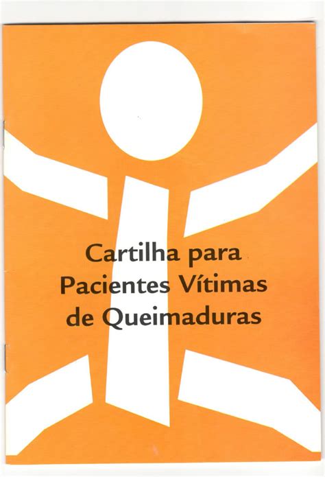 Cartilha Para Pacientes V Timas De Queimaduras Queimaduras