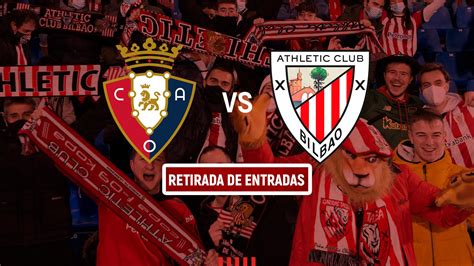 Ca Osasuna Athletic Club Retirada De Entradas Athletic Club Website