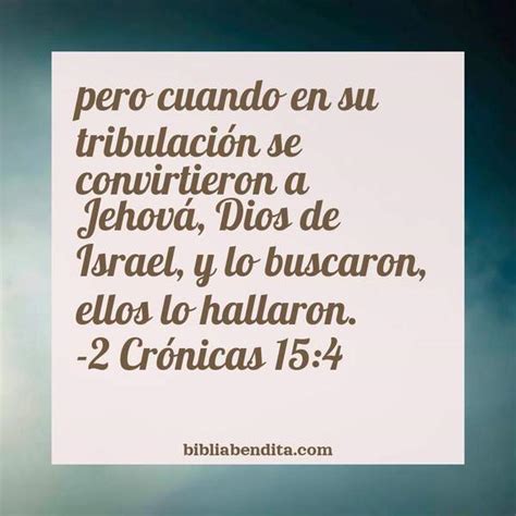 Explicación 2 Crónicas 15 4 pero cuando en su tribulación se