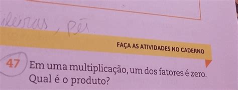 Solved Fa A As Atividades No Caderno Em Uma Multiplica O Um Dos