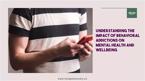 Ppt Understanding The Impact Of Behavioral Addictions On Mental