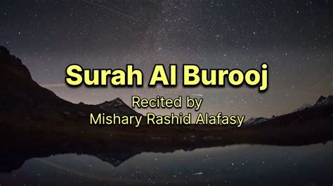 Surah Al Burooj Quran Chapter 85 Mishary Rashid Alafasy YouTube