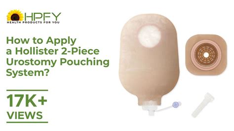 How To Apply A Hollister 2 Piece Urostomy Pouching System Ostomy