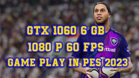 Gtx Gb Game Play In Efootball Pes Youtube