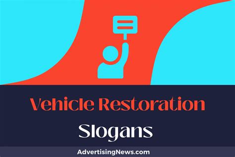 617 Vehicle Restoration Slogans That Will Ignite Your Engine