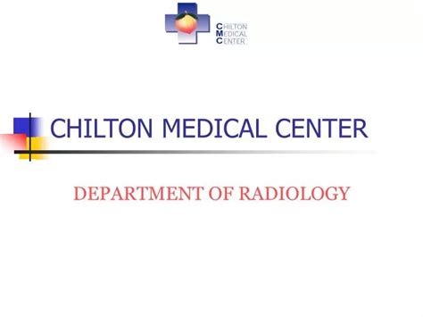 PPT - CHILTON MEDICAL CENTER PowerPoint Presentation, free download - ID:5177753