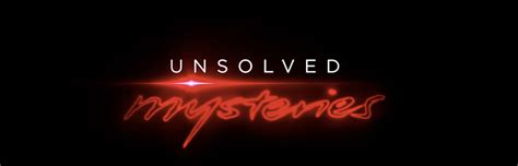 ‘unsolved Mysteries Official Trailer Reveals Netflixs Chilling