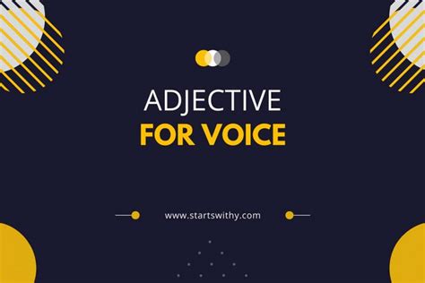 500 Adjective Words To Describe Voice