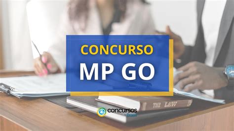 Concurso Mp Go Novo Edital At R Mil