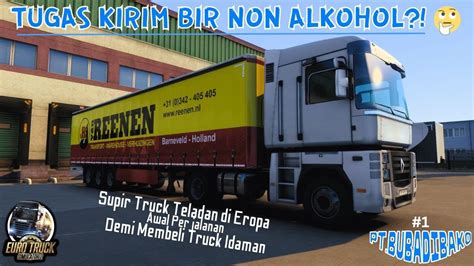 Tugas Supir Truck Kirim Bir Non Alkohol Ton Perjalanan Full