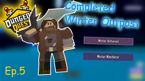 Completing Winter Outpost Winter Wanderer Noob To Pro 5 Youtube