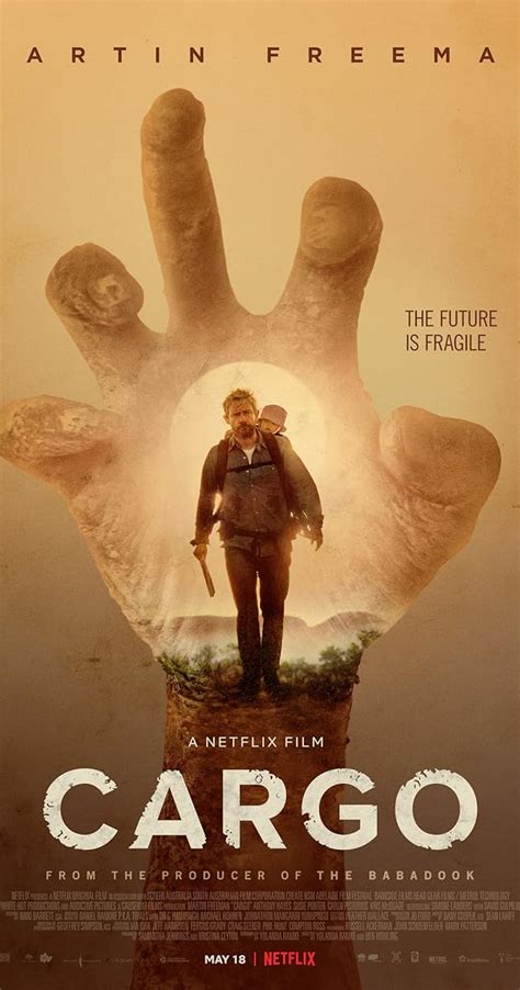 Cargo 2017 Full Cast And Crew Imdb