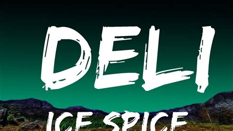 Ice Spice - Deli | 25 Min - YouTube