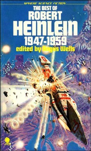 Robert Anson Heinlein El Escritor De Ciencia Ficci N M S Importante