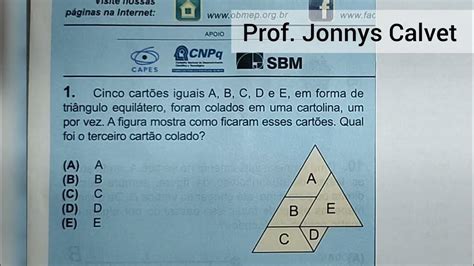 Gabarito Obmep 2023 Nível 3 Questão 1 Cinco Cartões Iguais Abcd E E Em Forma De Triângulo