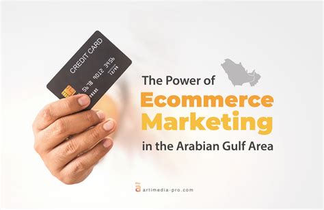 Ecommerce Marketing In The Arabian Gulf Area ãrtimedia Pro