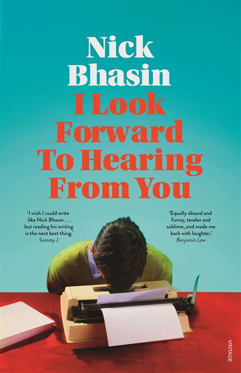 I Look Forward To Hearing From You By Nick Bhasin Penguin Books Australia