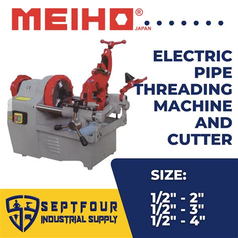 meiho    electric pipe threading machine   septfour