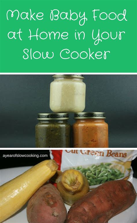 How To Make Baby Food In Your Crockpot A Year Of Slow Cooking