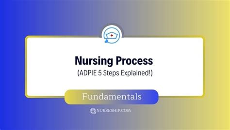 What Is The Nursing Process Adpie 5 Steps Explained Nurseship