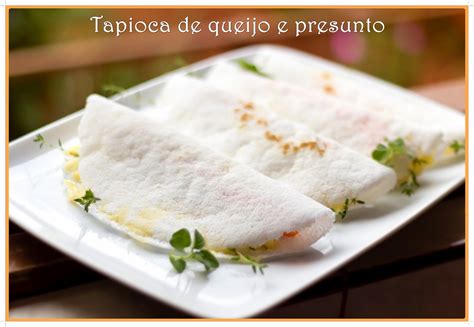 Academia De Cozinha Tapioca De Queijo E Presunto