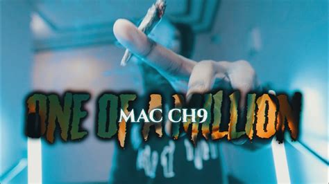 MAC CH9 ONE OF A MILLION Official Music Video YouTube