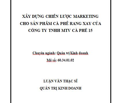 Xây dựng chiến lược marketing cho sản phẩm cà phê rang xay của Công ty