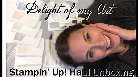 Unboxing My Stampin Up Haul YouTube