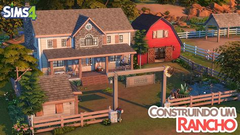 Construindo o Rancho da Família Siqueira The Sims 4 Speed Build