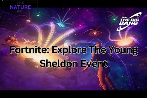 Fortnite: Explore The Young Sheldon Event - The Nature Hero