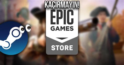 Epic Games Store ücretsiz oyunu açıklandı 22 Şubat SDN