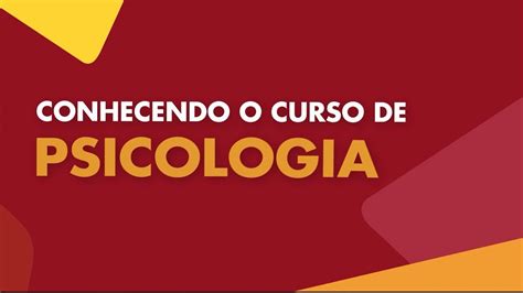 Conhecendo O Curso De Psicologia YouTube