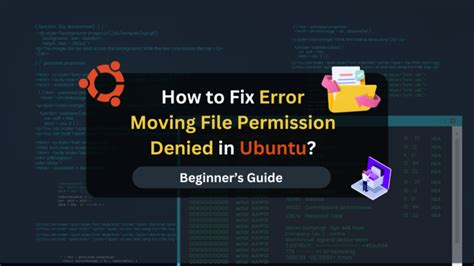 How To Fix Error Moving File Permission Denied In Ubuntu Dracula Servers Tutorials