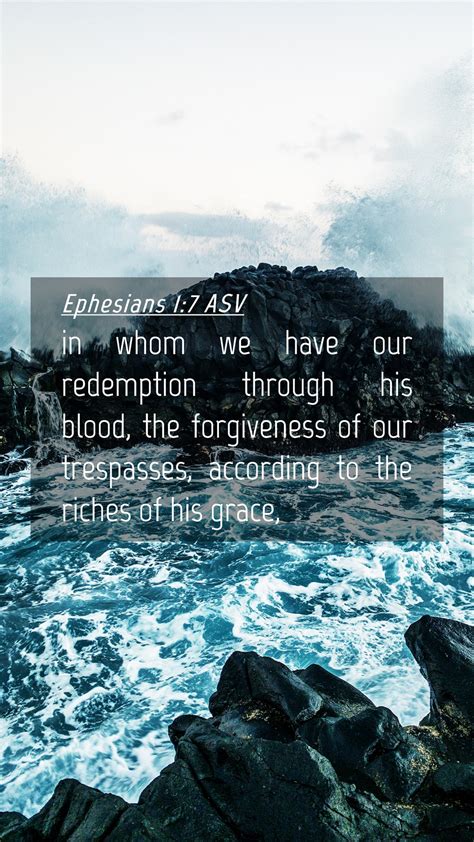 Ephesians Asv Mobile Phone Wallpaper In Whom We Have Our