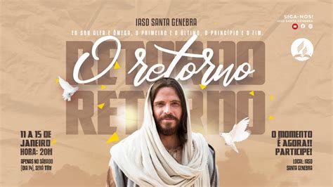 Semana Evangelística O Retorno YouTube