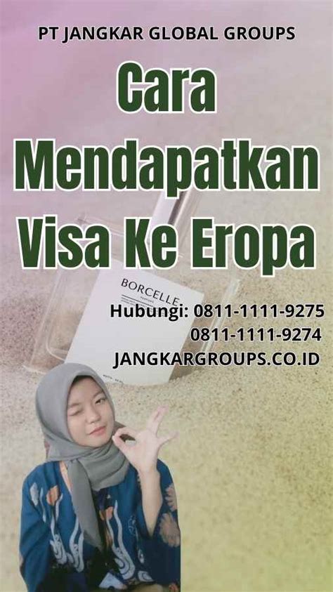 Cara Mendapatkan Visa Ke Eropa Jangkar Global Groups